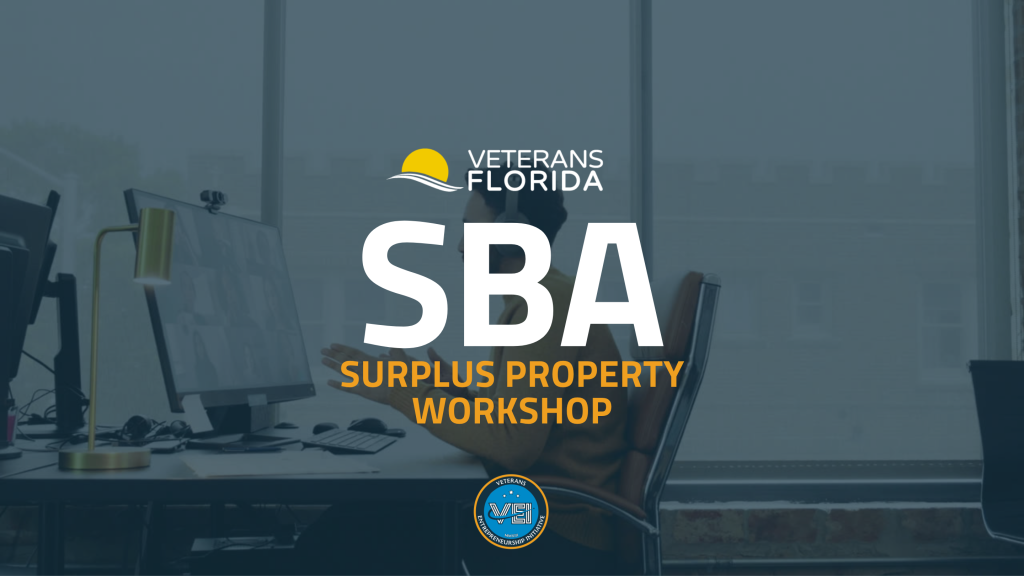 A person sits at a desk with a computer in a modern office. Overlaid text reads: “Veterans Florida SBA Surplus Property Workshop” with logos for Veterans Florida and VETS.